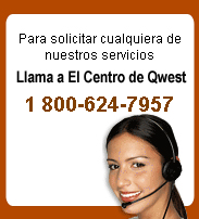 Llama a El Centro de Qwest: 1 800-624-7957