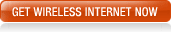 Get Wireless Internet Now